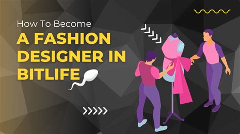 fashion designer bitlife|Become A Fashion Designer In Bitlife: Complete Guide